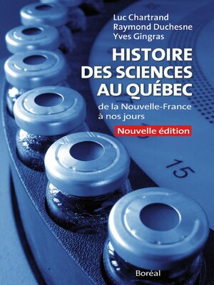 cover image of Histoire des sciences au Québec